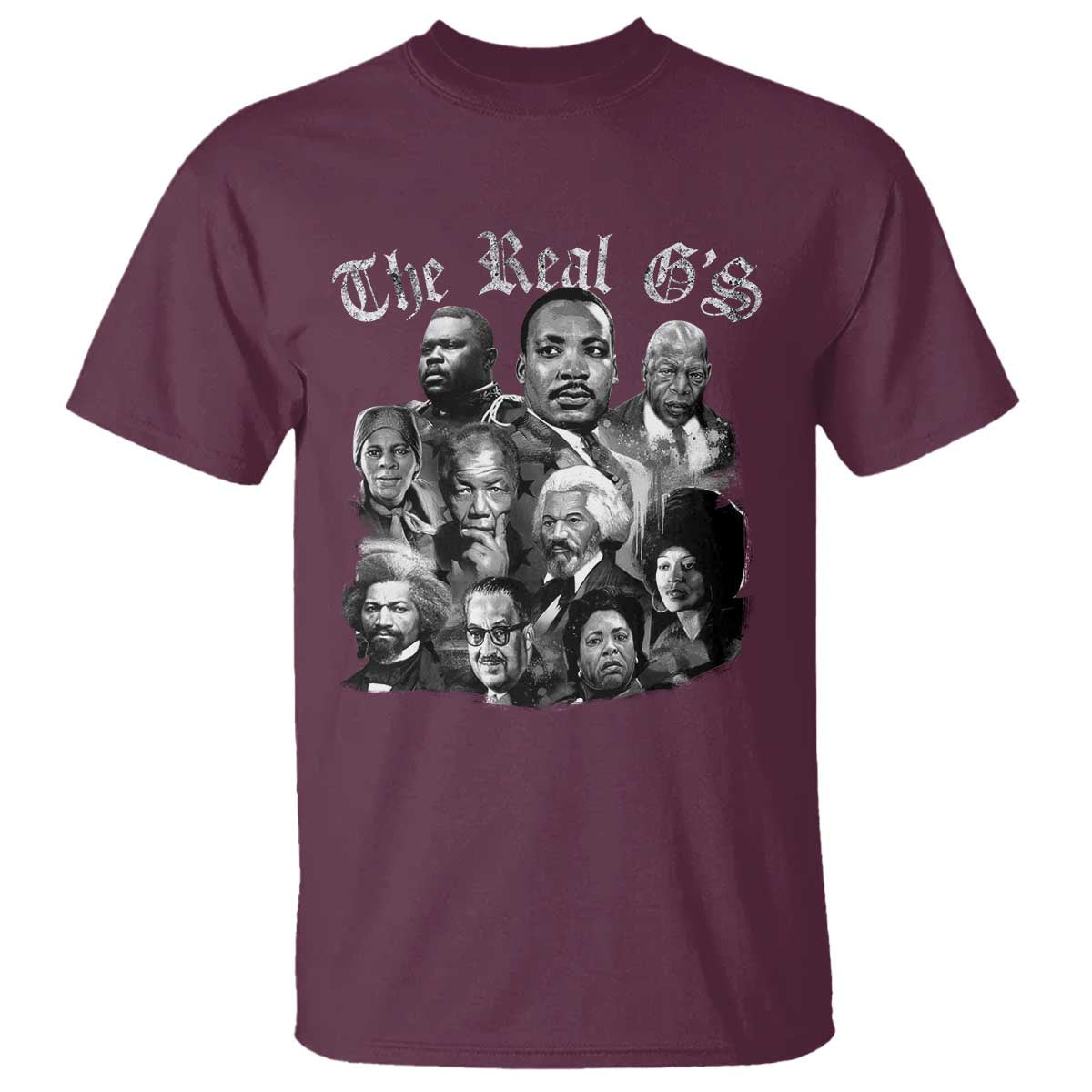 Civil Rights Legends T Shirt The Real Gs Juneteenth Black History Month TS10 Maroon Print Your Wear