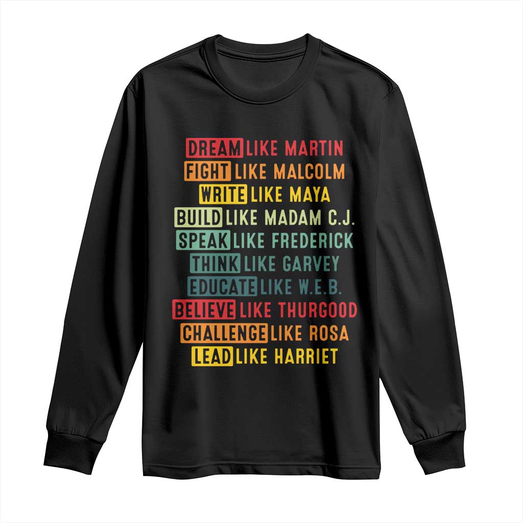 Black History Month Long Sleeve Shirt Retro Inspirational Leaders TS10 Black Print Your Wear