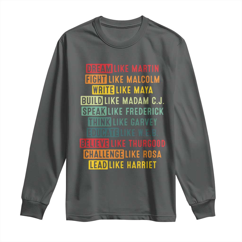 Black History Month Long Sleeve Shirt Retro Inspirational Leaders TS10 Dark Heather Print Your Wear