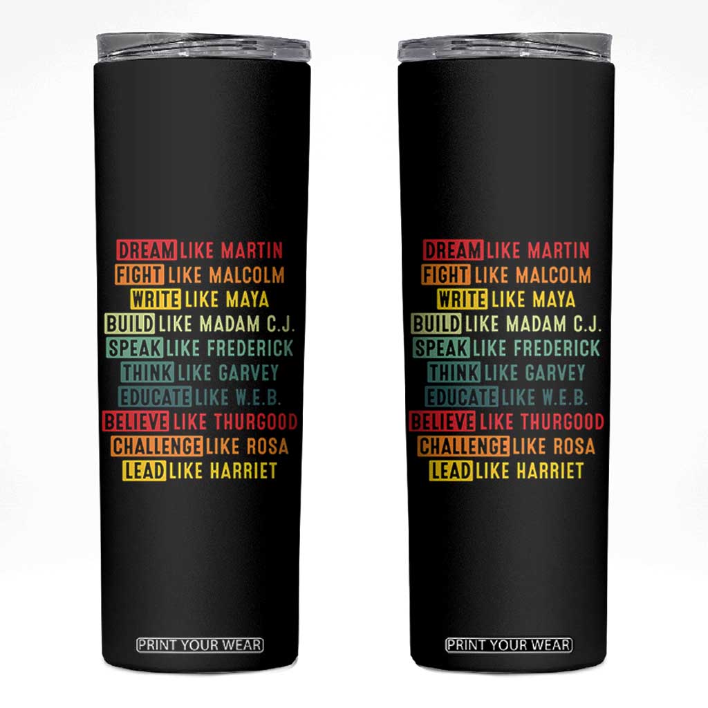 Black History Month Skinny Tumbler Retro Inspirational Leaders TS10 Black Print Your Wear
