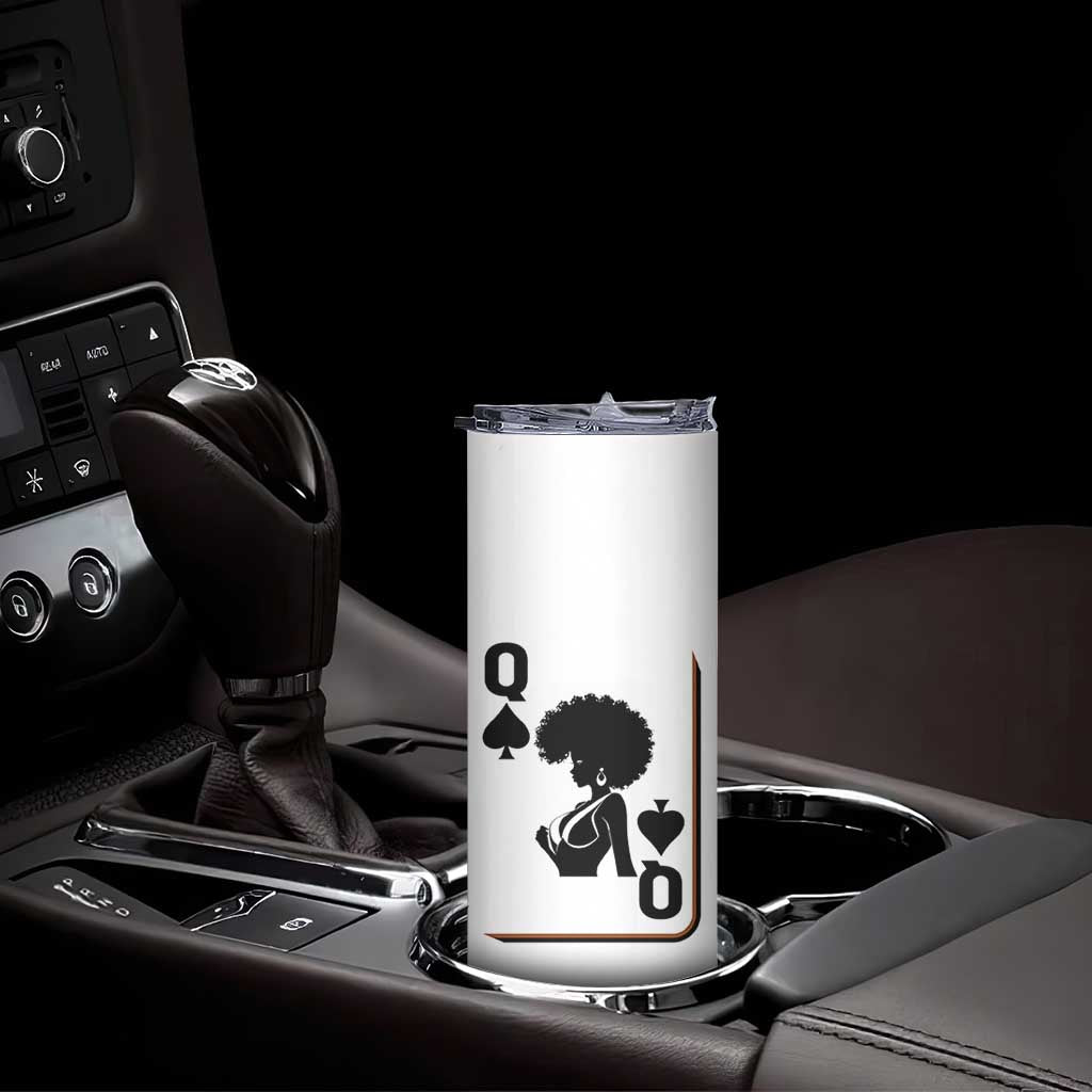 Black Queen Skinny Tumbler Black History Month Afro Woman Poker Card Games TS10 Print Your Wear