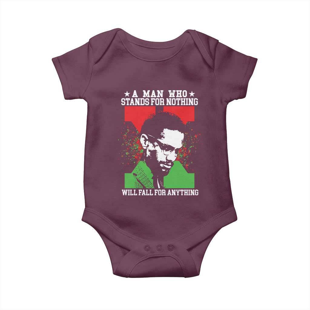 Malcolm X Quote Baby Onesie Retro A Man Who Stands for Nothing Black History TS10 Maroon Print Your Wear