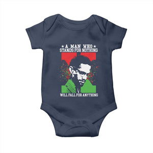 Malcolm X Quote Baby Onesie Retro A Man Who Stands for Nothing Black History TS10 Navy Print Your Wear