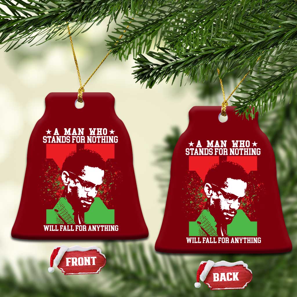 Malcolm X Quote Ceramic Ornament Retro A Man Who Stands for Nothing Black History TS10 Print Your Wear