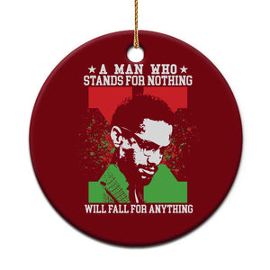 Malcolm X Quote Ceramic Ornament Retro A Man Who Stands for Nothing Black History TS10 1pc Red Print Your Wear