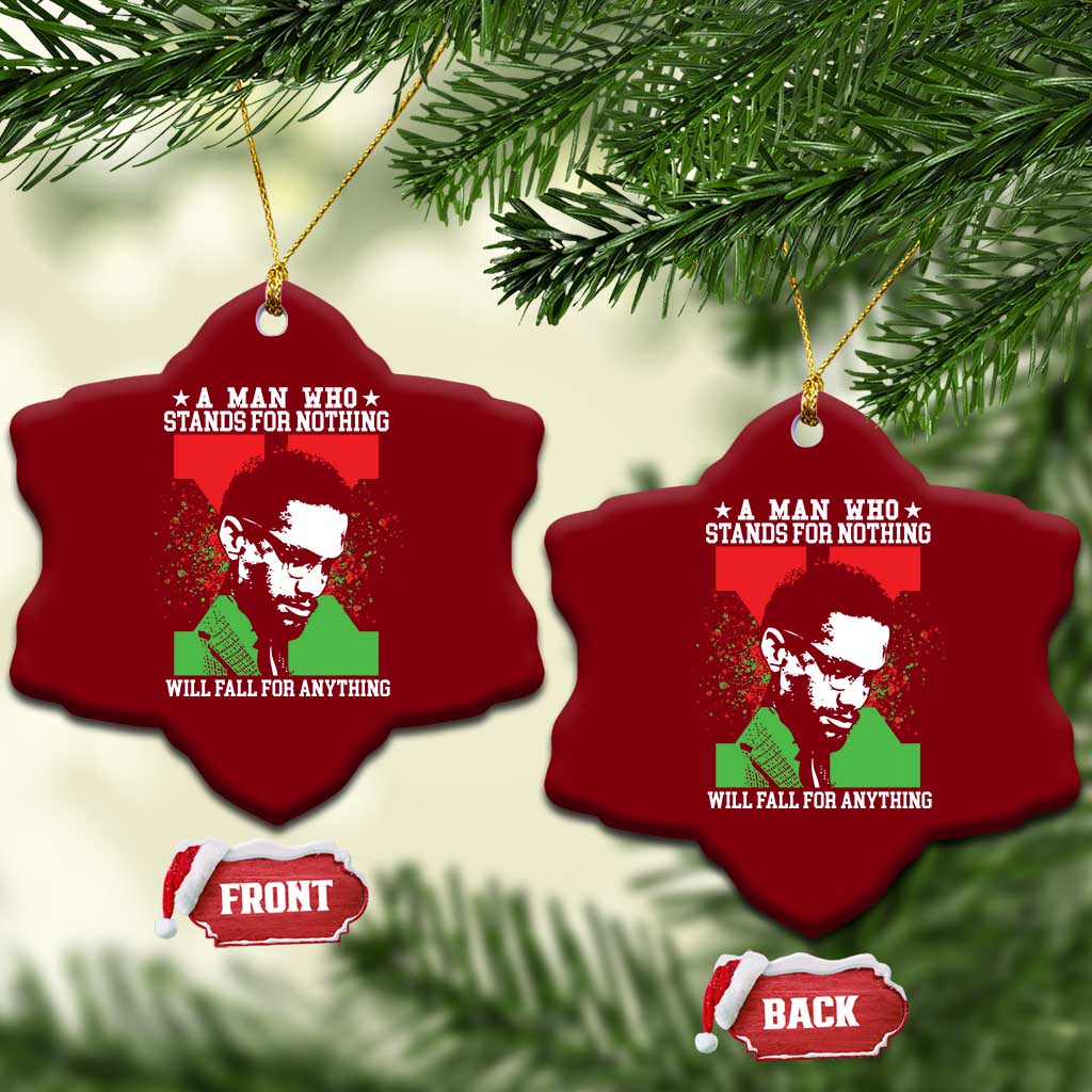 Malcolm X Quote Ceramic Ornament Retro A Man Who Stands for Nothing Black History TS10 Print Your Wear