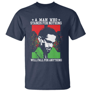 Malcolm X Quote T Shirt Retro A Man Who Stands for Nothing Black History - Print Your Wear