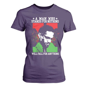 Malcolm X Quote T Shirt For Women Retro A Man Who Stands for Nothing Black History TS10 Purple Print Your Wear
