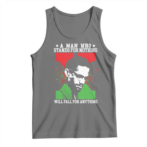 Malcolm X Quote Tank Top Retro A Man Who Stands for Nothing Black History TS10 Black Heather Print Your Wear
