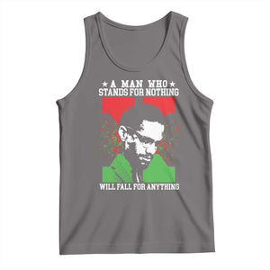 Malcolm X Quote Tank Top Retro A Man Who Stands for Nothing Black History TS10 Deep Heather Print Your Wear
