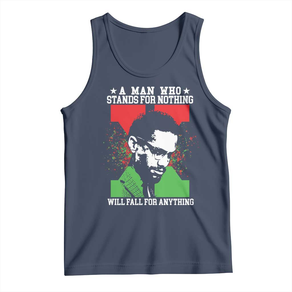 Malcolm X Quote Tank Top Retro A Man Who Stands for Nothing Black History TS10 Navy Print Your Wear