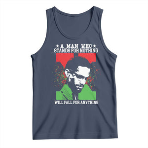 Malcolm X Quote Tank Top Retro A Man Who Stands for Nothing Black History TS10 Navy Print Your Wear