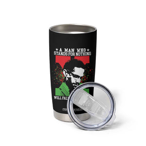 Malcolm X Quote Tumbler Cup Retro A Man Who Stands for Nothing Black History TS10 Print Your Wear