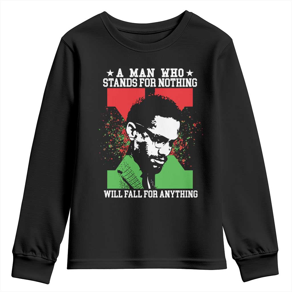 Malcolm X Quote Youth Sweatshirt Retro A Man Who Stands for Nothing Black History TS10 Black Print Your Wear