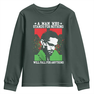 Malcolm X Quote Youth Sweatshirt Retro A Man Who Stands for Nothing Black History TS10 Dark Forest Green Print Your Wear