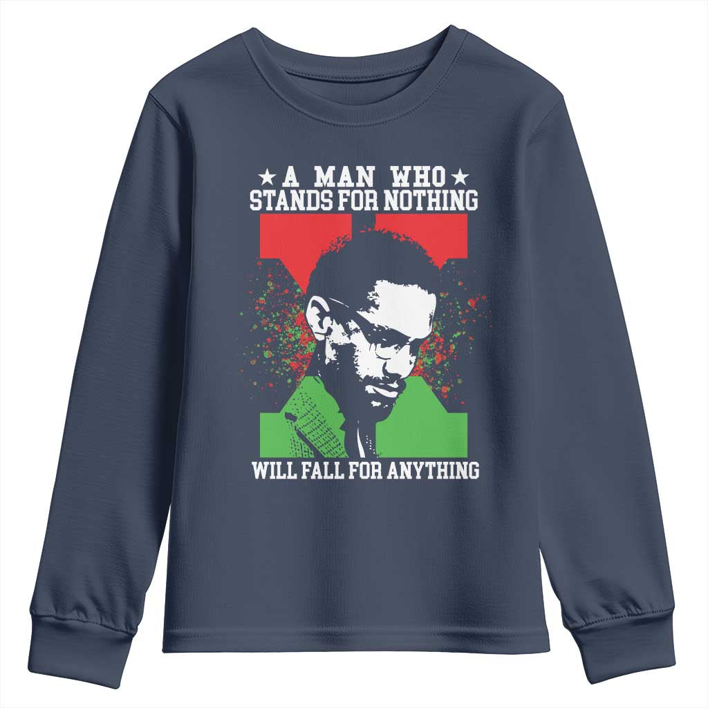 Malcolm X Quote Youth Sweatshirt Retro A Man Who Stands for Nothing Black History TS10 Navy Print Your Wear