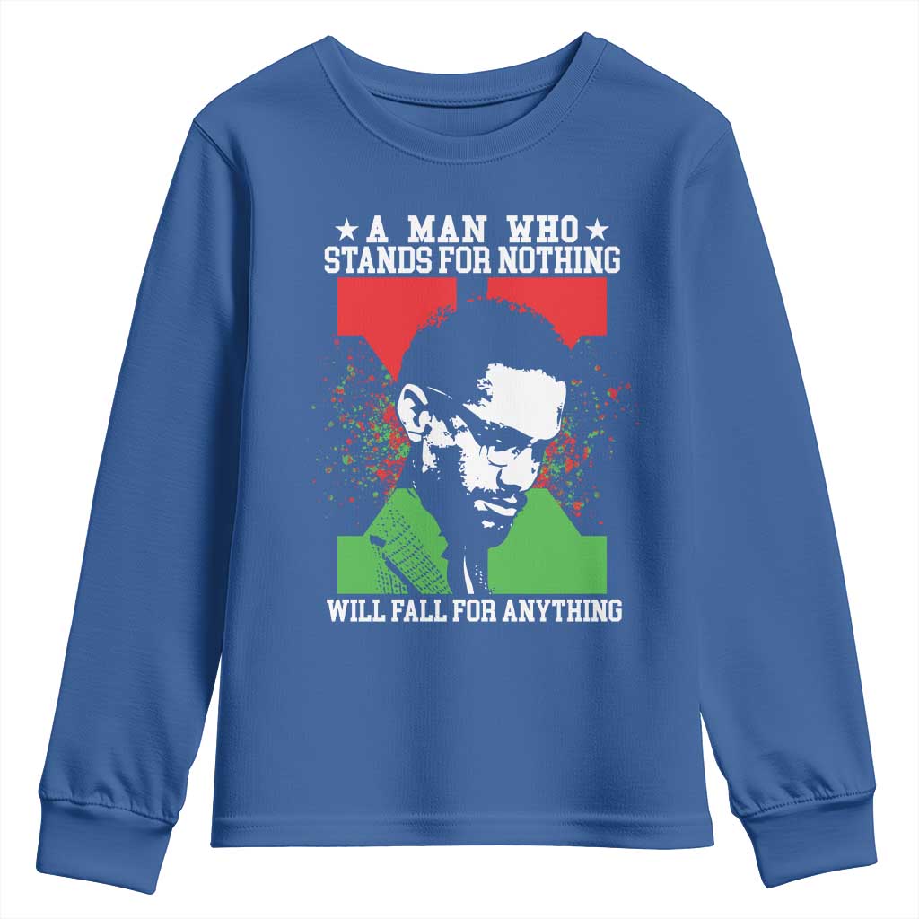Malcolm X Quote Youth Sweatshirt Retro A Man Who Stands for Nothing Black History TS10 Royal Blue Print Your Wear