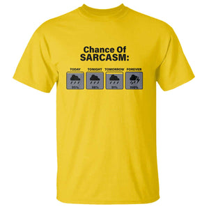 Funny Sarcastic T Shirt Chance Of Sarcasm Forecast Weather - Print Your Wear