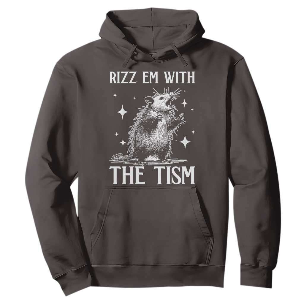 Funny Autism Opossum Hoodie Rizz Em With The Tism Meme Autistic ASD TS10 Dark Chocolate Print Your Wear