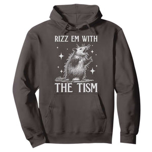 Funny Autism Opossum Hoodie Rizz Em With The Tism Meme Autistic ASD TS10 Dark Chocolate Print Your Wear