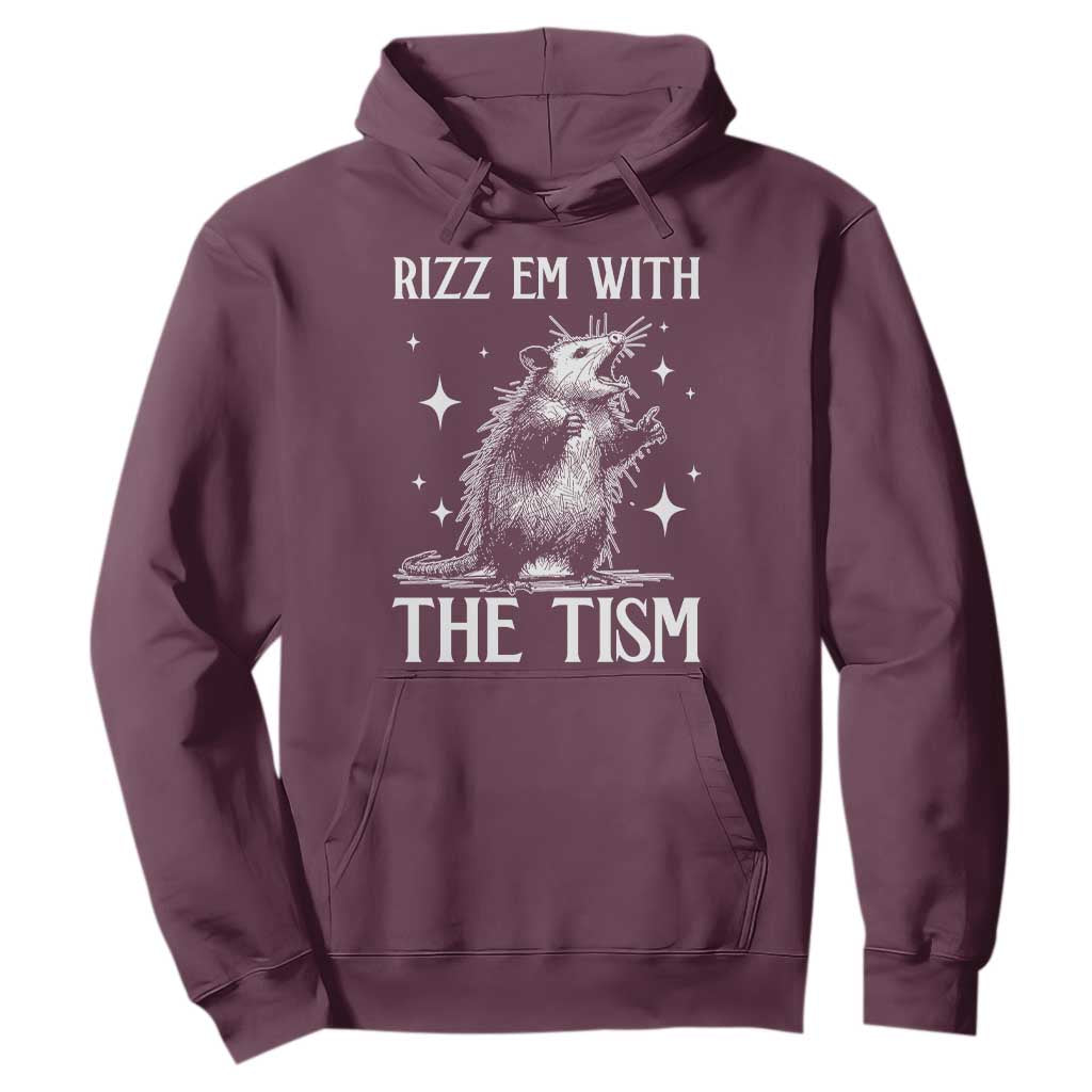 Funny Autism Opossum Hoodie Rizz Em With The Tism Meme Autistic ASD TS10 Maroon Print Your Wear