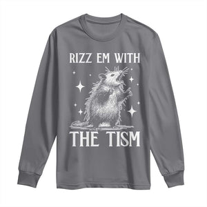 Funny Autism Opossum Long Sleeve Shirt Rizz Em With The Tism Meme Autistic ASD TS10 Charcoal Print Your Wear