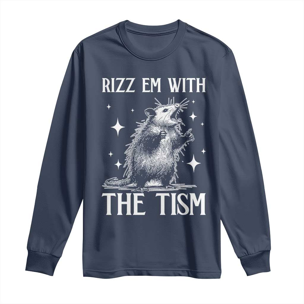 Funny Autism Opossum Long Sleeve Shirt Rizz Em With The Tism Meme Autistic ASD TS10 Navy Print Your Wear