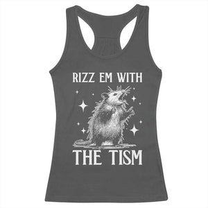 Funny Autism Opossum Racerback Tank Top Rizz Em With The Tism Meme Autistic ASD TS10 Dark Heather Print Your Wear
