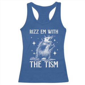Funny Autism Opossum Racerback Tank Top Rizz Em With The Tism Meme Autistic ASD TS10 Royal Blue Print Your Wear