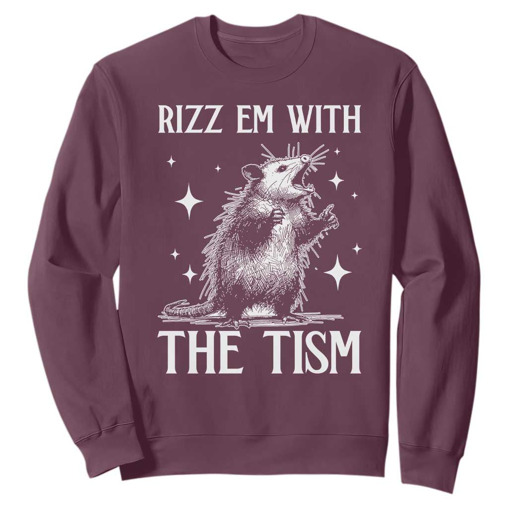 Funny Autism Opossum Sweatshirt Rizz Em With The Tism Meme Autistic ASD TS10 Maroon Print Your Wear
