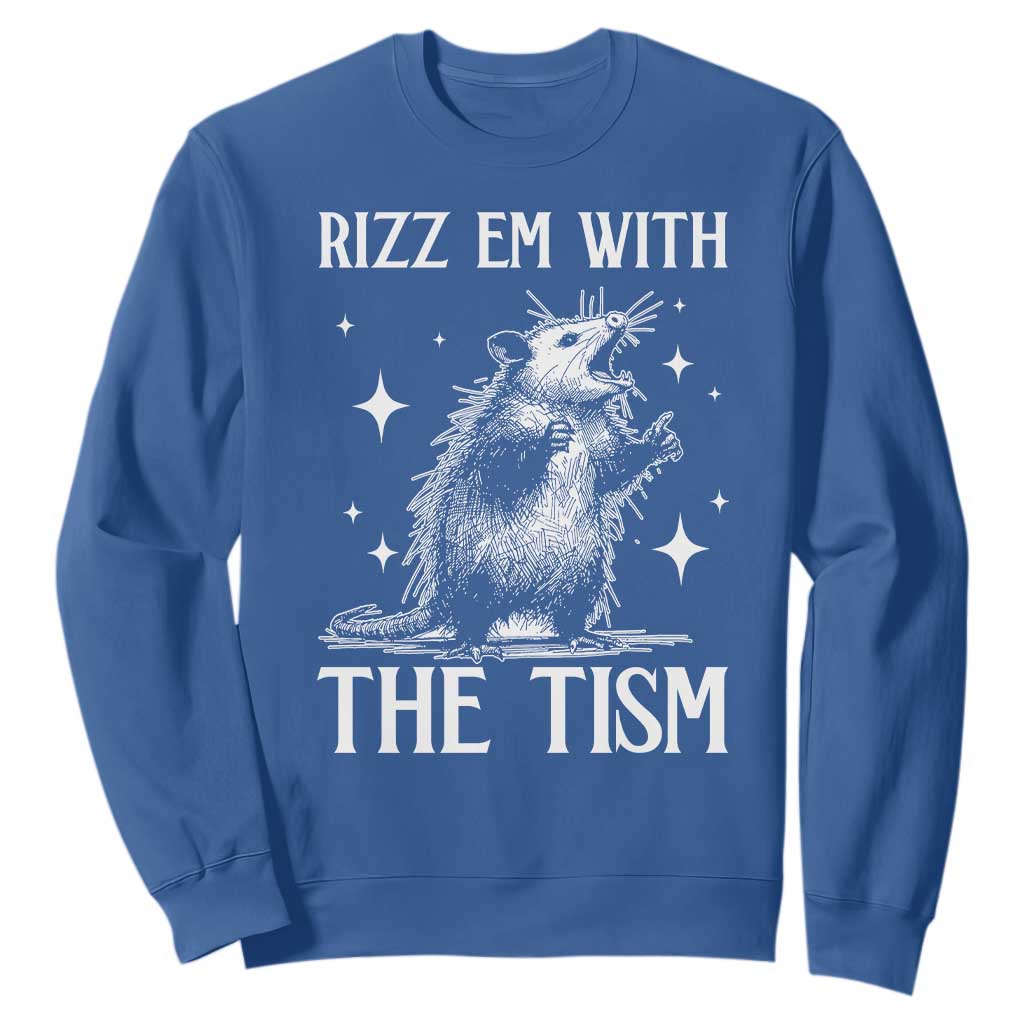 Funny Autism Opossum Sweatshirt Rizz Em With The Tism Meme Autistic ASD TS10 Royal Blue Print Your Wear