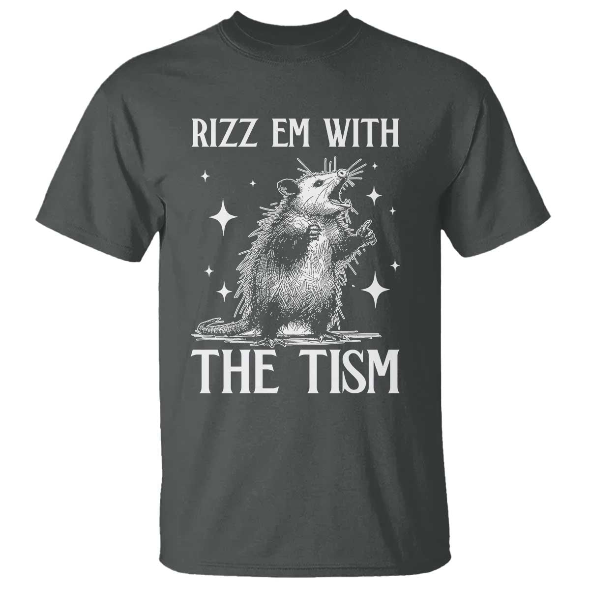 Funny Autism Opossum T Shirt - Rizz Em With The Tism Meme Autistic ASD Humor Tee TS10 Dark Heather Print Your Wear