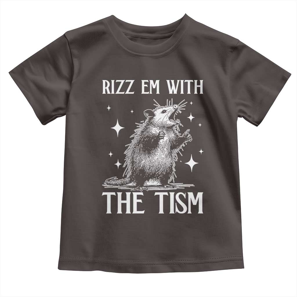 Funny Autism Opossum Toddler T Shirt Rizz Em With The Tism Meme Autistic ASD TS10 Dark Chocolate Print Your Wear