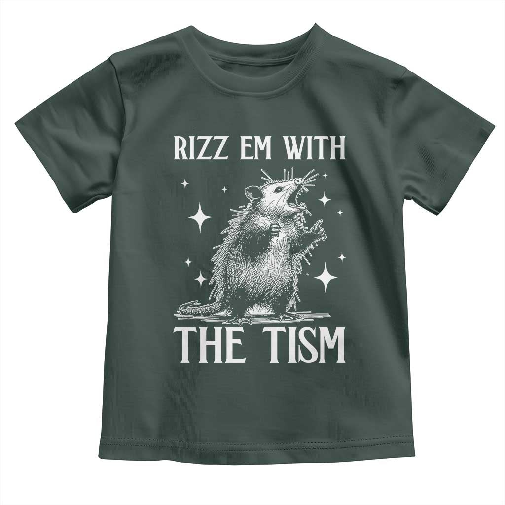 Funny Autism Opossum Toddler T Shirt Rizz Em With The Tism Meme Autistic ASD TS10 Dark Forest Green Print Your Wear