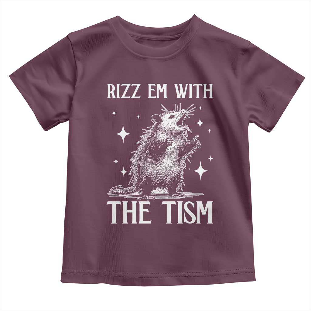 Funny Autism Opossum Toddler T Shirt Rizz Em With The Tism Meme Autistic ASD TS10 Maroon Print Your Wear