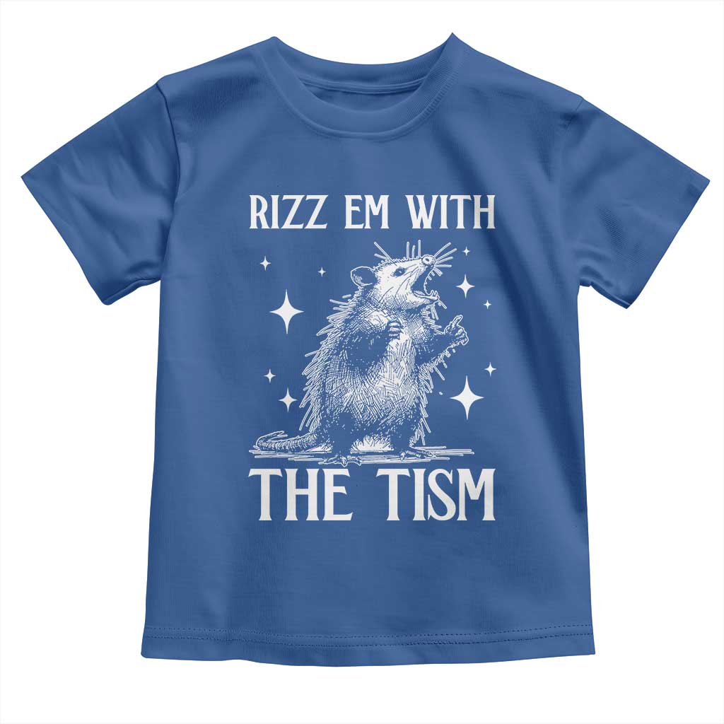 Funny Autism Opossum Toddler T Shirt Rizz Em With The Tism Meme Autistic ASD TS10 Royal Blue Print Your Wear