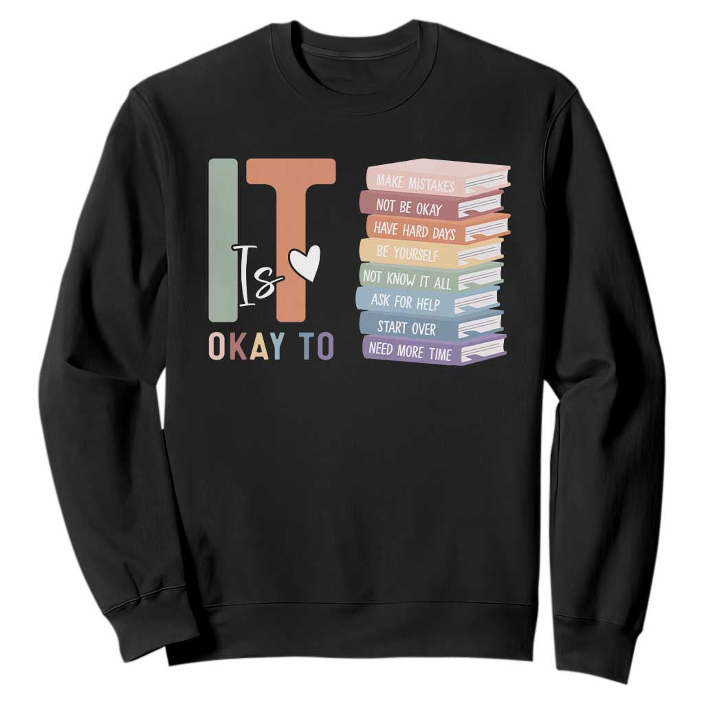 Motivational Sweatshirt It's Okay To Make Some Mistakes TS10 Black Print Your Wear