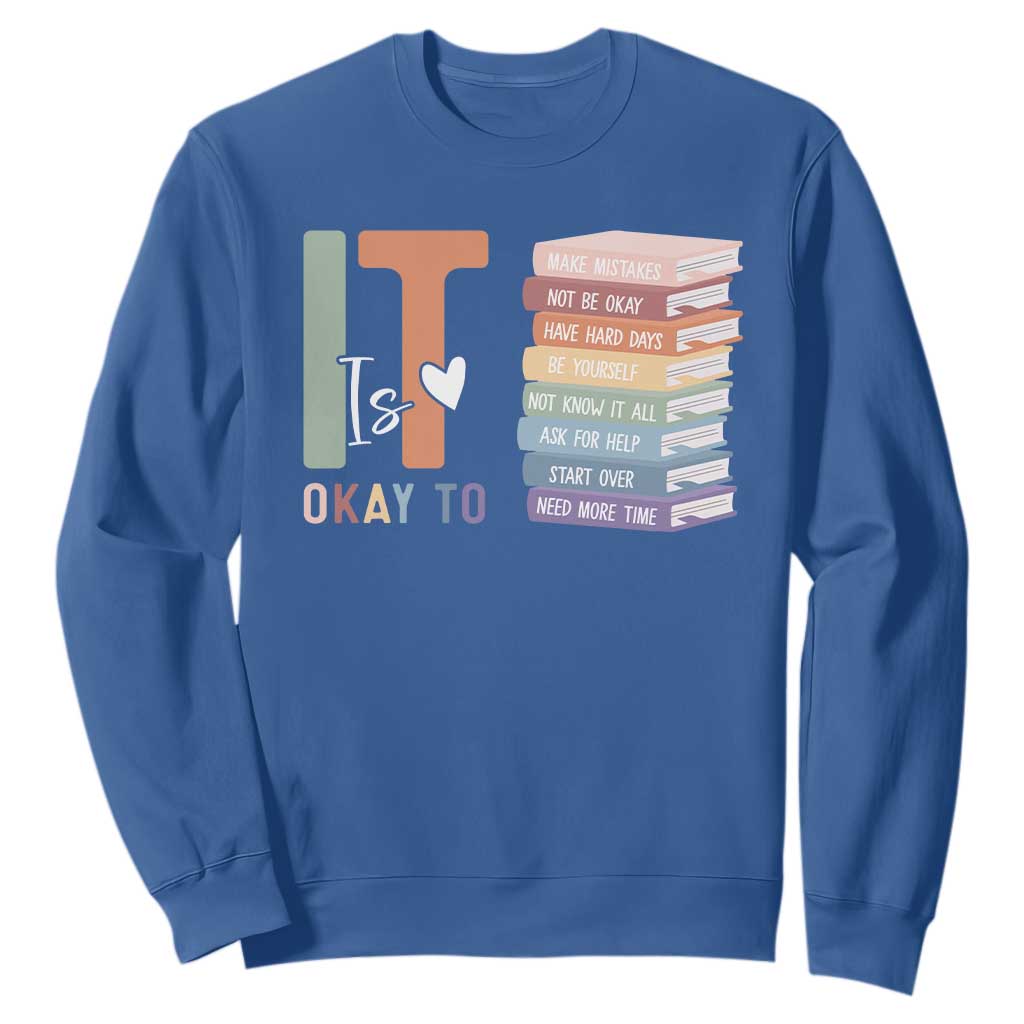 Motivational Sweatshirt It's Okay To Make Some Mistakes TS10 Royal Blue Print Your Wear