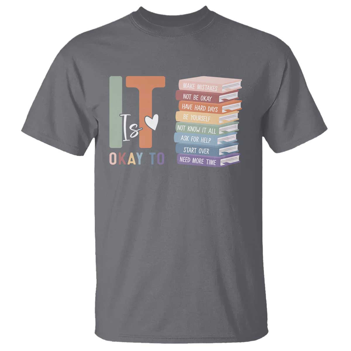 Motivational T Shirt It's Okay To Make Some Mistakes TS10 Charcoal Print Your Wear