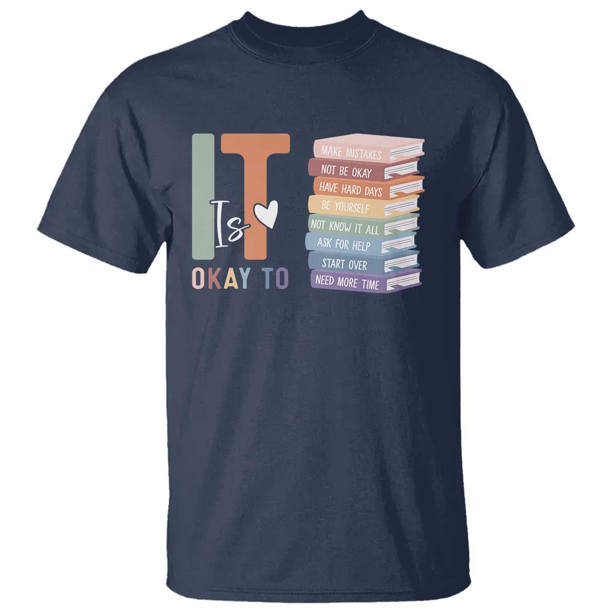 Motivational T Shirt It's Okay To Make Some Mistakes TS10 Navy Print Your Wear