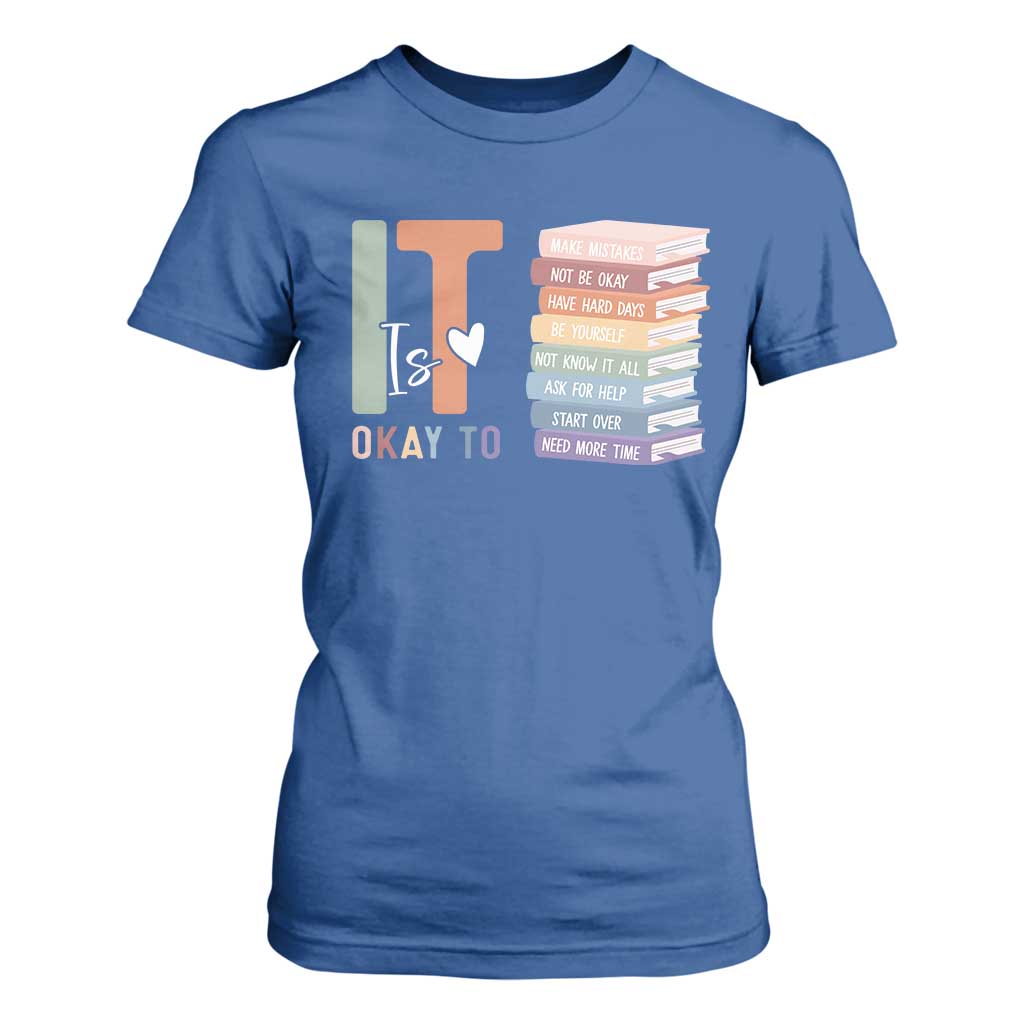 Motivational T Shirt For Women It's Okay To Make Some Mistakes TS10 Royal Blue Print Your Wear