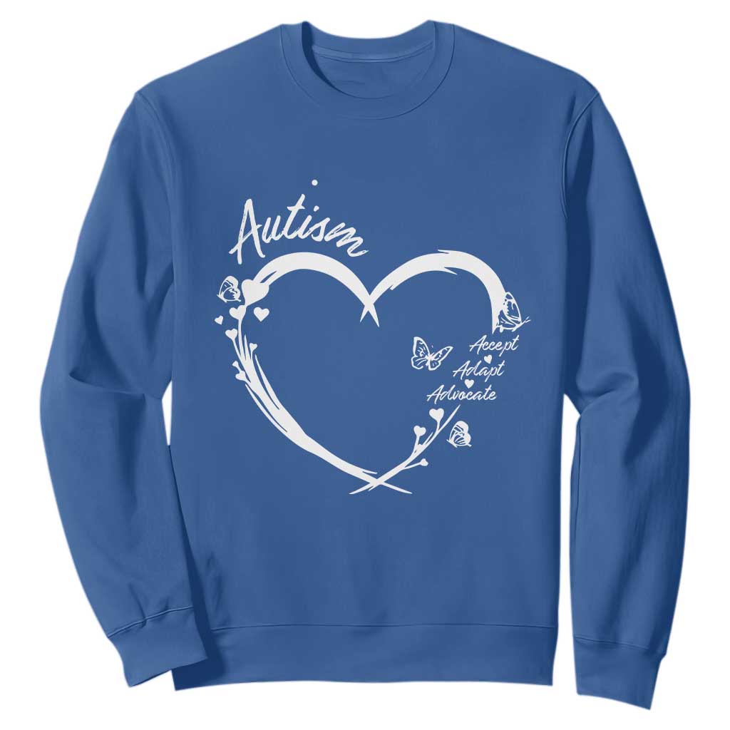 Autism Awareness Adaptation Sweatshirt Accept Adapt Advocate Love Heart TS10 Royal Blue Print Your Wear