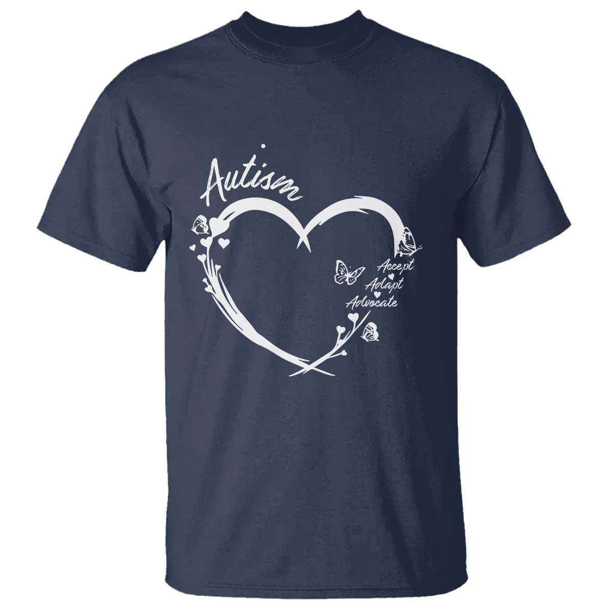 Autism Awareness Adaptation T Shirt Accept Adapt Advocate Love Heart TS10 Navy Print Your Wear