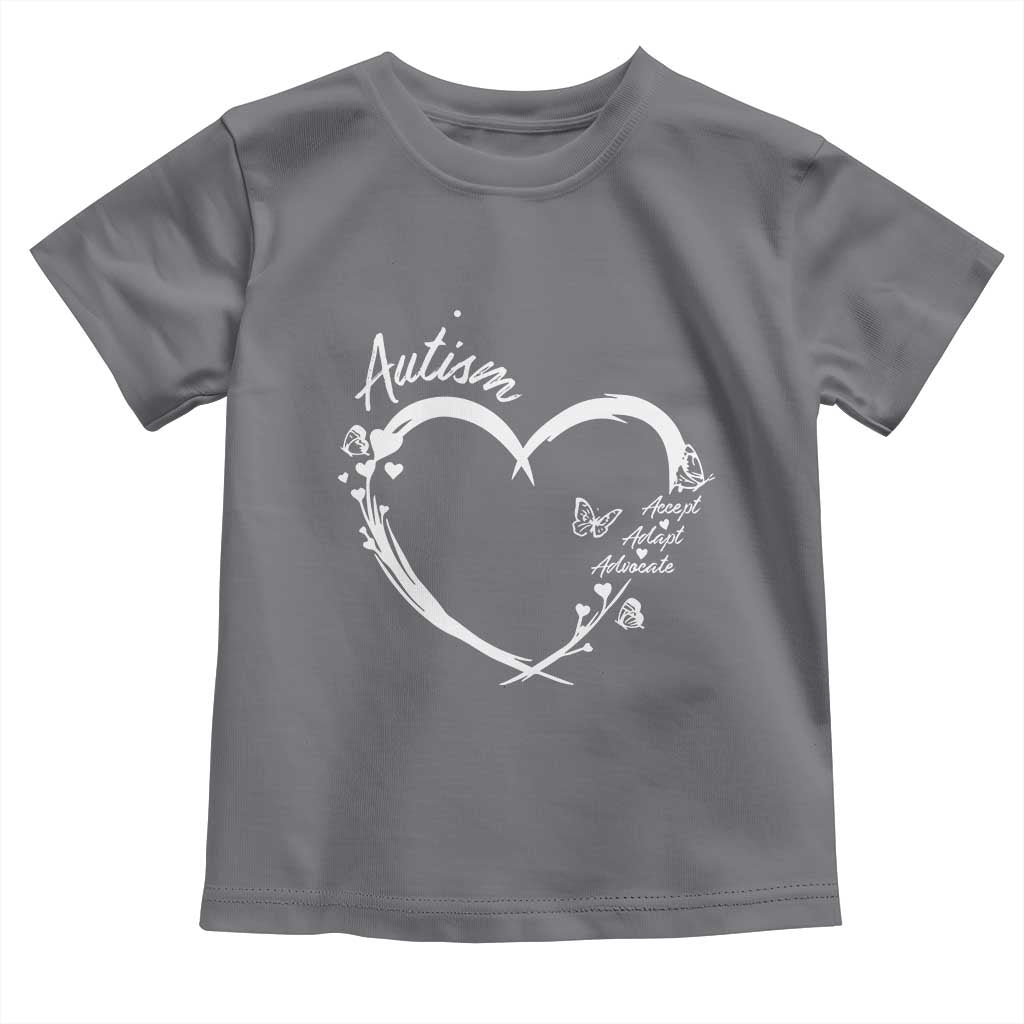 Autism Awareness Adaptation Toddler T Shirt Accept Adapt Advocate Love Heart TS10 Charcoal Print Your Wear