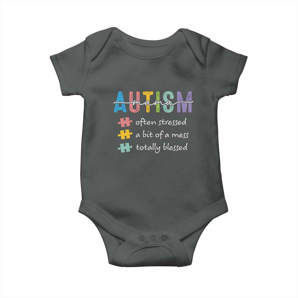 Blessed Autism Mama Baby Onesie Often Stressed A Bit of A Mess Totally Blessed TS10 Dark Heather Print Your Wear
