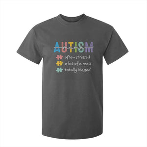 Blessed Autism Mama T Shirt For Kid Often Stressed A Bit of A Mess Totally Blessed TS10 Dark Heather Print Your Wear