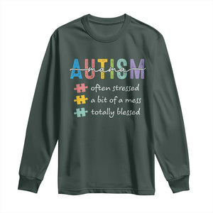 Blessed Autism Mama Long Sleeve Shirt Often Stressed A Bit of A Mess Totally Blessed TS10 Dark Forest Green Print Your Wear