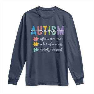 Blessed Autism Mama Long Sleeve Shirt Often Stressed A Bit of A Mess Totally Blessed TS10 Navy Print Your Wear