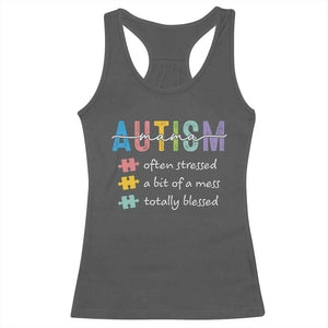 Blessed Autism Mama Racerback Tank Top Often Stressed A Bit of A Mess Totally Blessed TS10 Dark Heather Print Your Wear