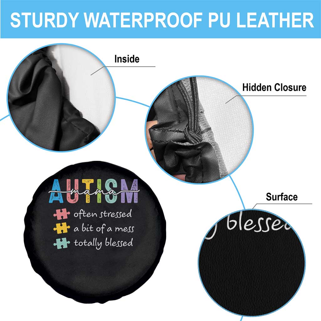 Blessed Autism Mama Spare Tire Cover Often Stressed A Bit of A Mess Totally Blessed TS10 Print Your Wear